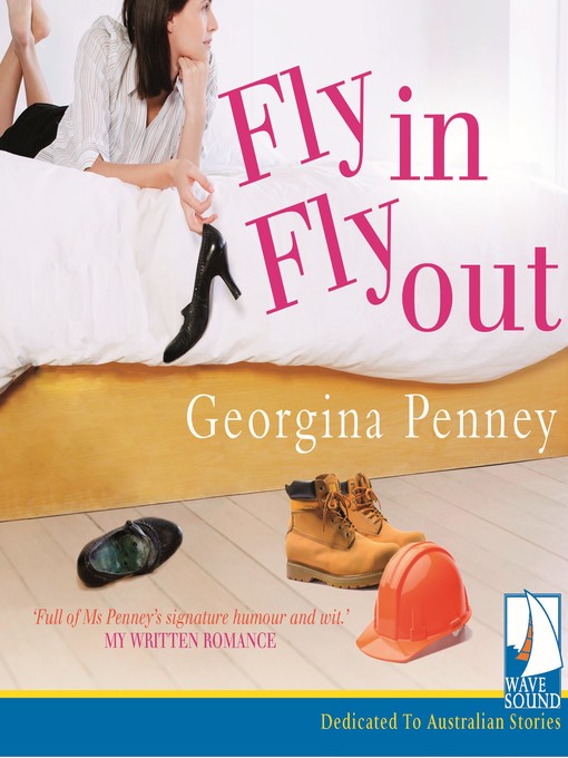 Title details for Fly In Fly Out by Georgina Penney - Available
